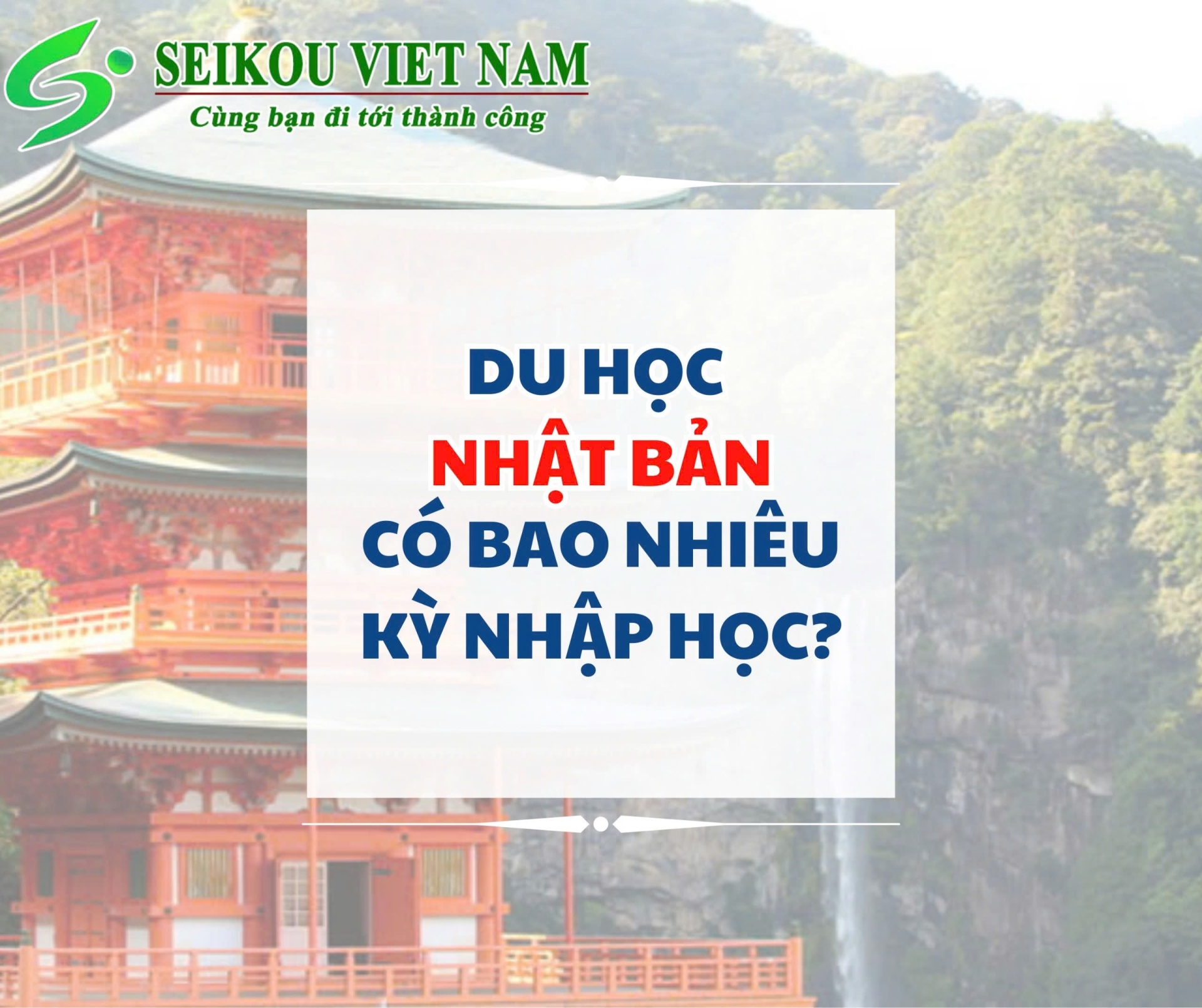 TÌM HIỂU 4 KỲ NHẬP HỌC NHẬT BẢN
